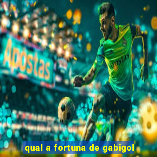 qual a fortuna de gabigol